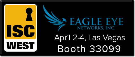 Eagle Eye Networks at ISC West 2014