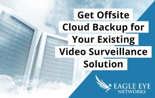 cloud replication eagle eye networks