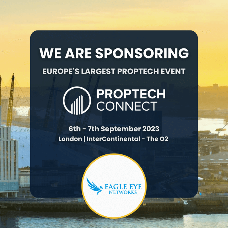 PropTech Connect Europe 2023 Eagle Eye Networks proptech2023 - PropTech Connect Europe 2023