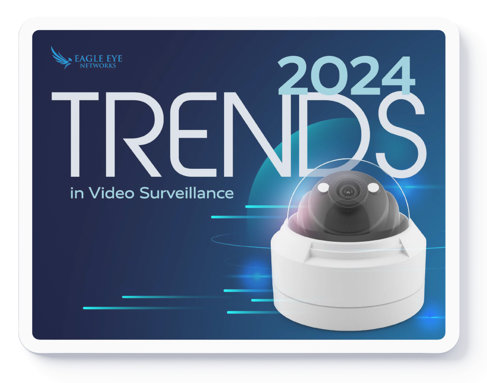 EEN Trends Cover Flat min - Eagle Eye Networks Video Surveillance Trends