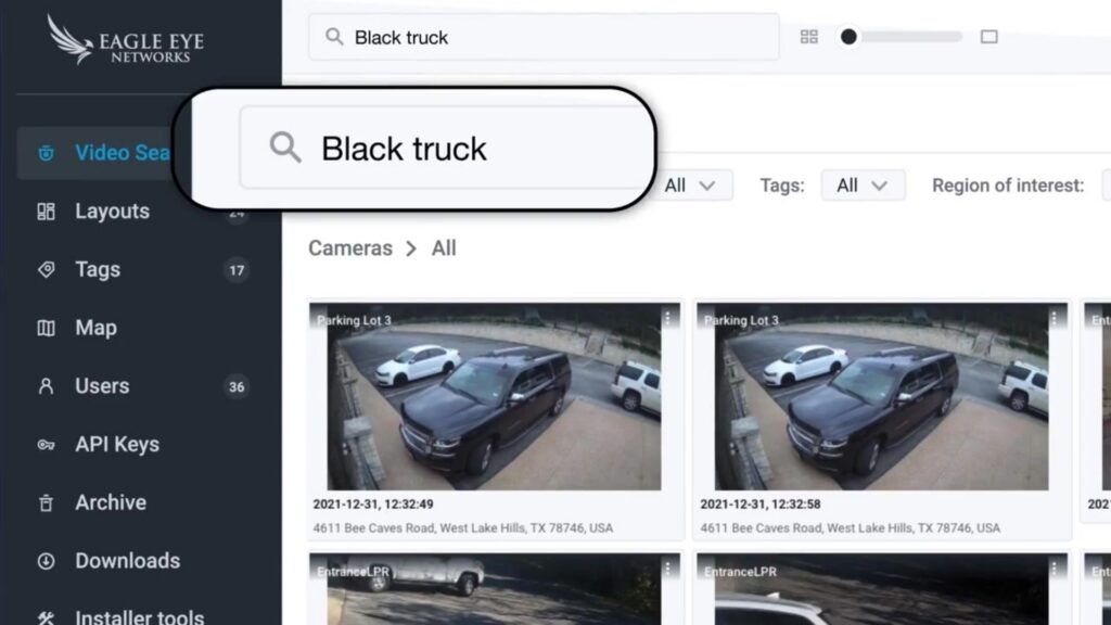 Eagle Eye Smart Video Search allows users to search their surveillance video the same way they search the web. Eagle Eye Smart Video Search